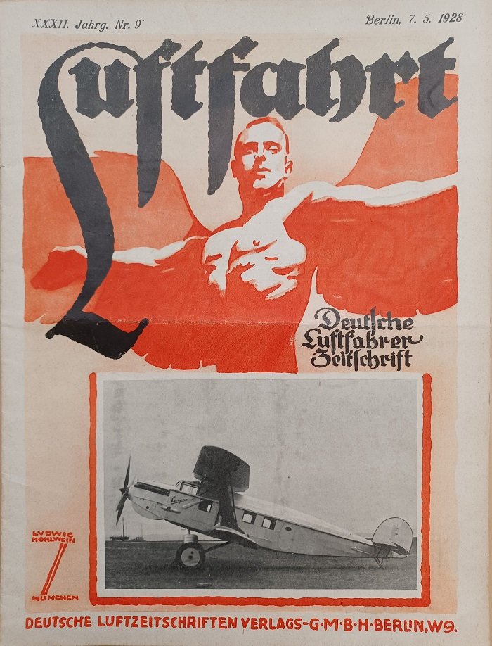 PETSCHOW, Robert (Schriftleiter):  Luftfahrt. Deutsche Luftfahrer Zeitschrift. Nr. 9, 7. Mai 1928. Zeitschrift für das Gesamtgebiet der Luftfahrt. Amtsblatt des Deutschen Luftfahrt-Verbandes. 