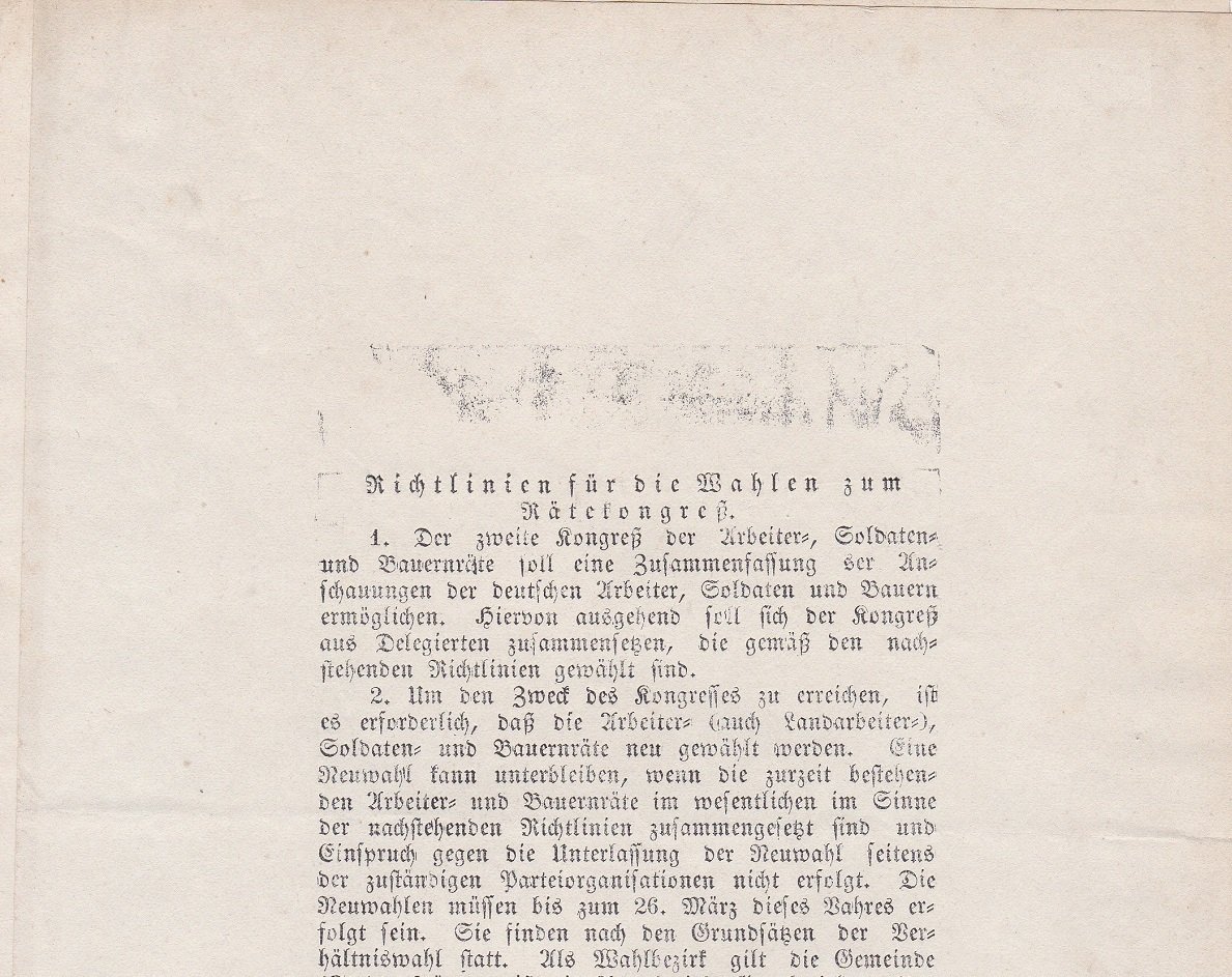 [MÜLLER, Richard]:  Richtlinien für die Wahlen zum Rätekongreß. (Original-Druckprobe mit den Richtlinien zum Zweiten Reichsrätekongress im April 1919). 