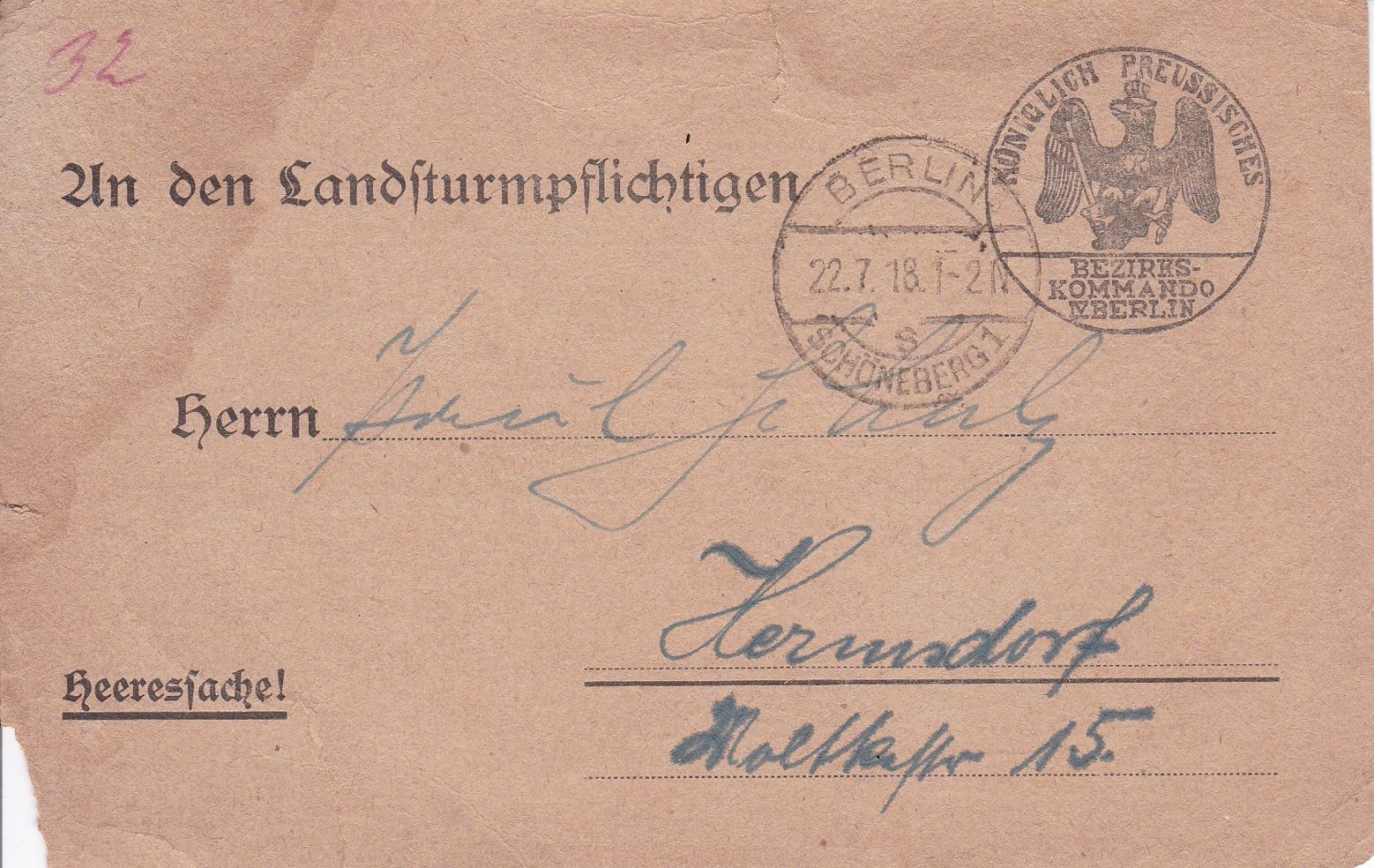 Königlich Preussisches Bezirkskommando Berlin (Herausgeber):  An den Landsturmpflichtigen. Heeressache! (Militärischer Original-Befehl im Juli 1918). 