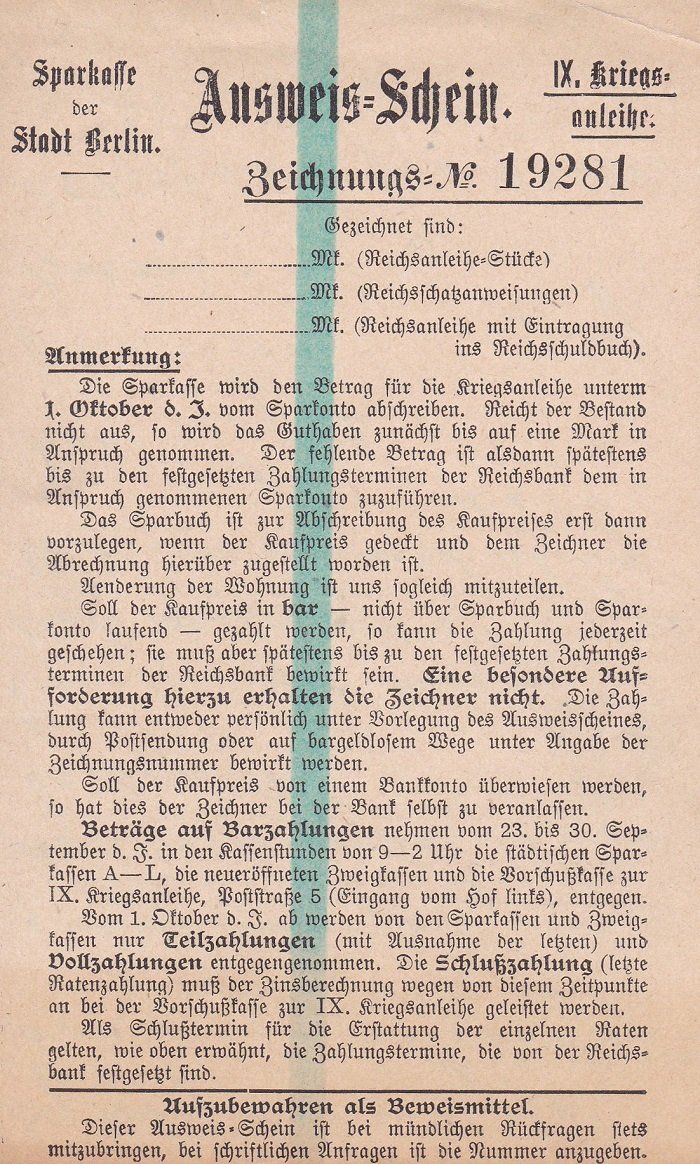 Sparkasse der Stadt Berlin (Herausgeber):  Ausweis-Schein. IX. Kriegsanleihe. Zeichnungs-No. 19281. (Original-Vordruck zu einer Kriegsanleihe aus dem Ersten Weltkrieg). 