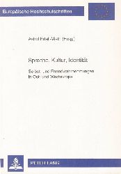 ERTELT-VIETH, Astrid (Hrsg.):  Sprache, Kultur, Identitt. (Widmung). Selbst- und Fremdwahrnehmungen in Ost- und Westeuropa. 