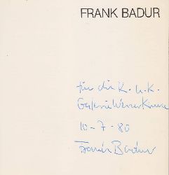 BADUR, Frank. -  Frank Badur. (Widmungsexemplar / dedication copy). (Rckentitel: Frank Badur 1980). 