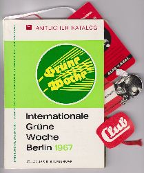   Internationale Grne Woche Berlin 1967. 27. Januar bis 5. Februar. Amtlicher Katalog./ International Green Week / Semaine Verte Internationale / Semana Verde Internacional. 