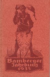 SCHNEIDMADL, Hans (Hrsg.):  8. Bamberger Jahrbuch. 1935. Umschau und Ausschau. 