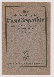 SCHWABE, Willmar / Homopathische Central-Officin:  ber die Entwicklung der Homopathie. Allgemeine Deutsche Hygiene-Messe und Ausstellung 1925, Berlin. 