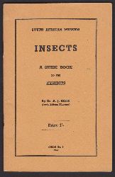 HESSE, A. J. (South African Museum):  A Guide Book to the Exhibits of Insects. 