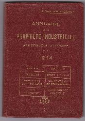 HAEGHEN, G. Vander (Herausgeber):  Annuaire de la proprit industrielle artistique et littraire pour 1914. 