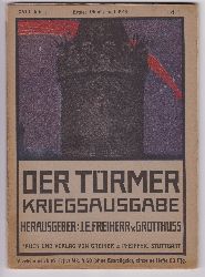 GROTTHUSS, J. E. von:  Der Trmer. Kriegsausgabe.  XVIII. Jahrgang  Oktober 1915 - September 1916. Heft 1 - 24. (Heft 21 fehlt!) 