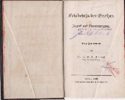 PREUSS, Johann D. E.:  Friedrichs des Groen Jugend und Thronbesteigung. Eine Jubelschrift. 
