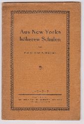 SILBERMANN, Peter Adalbert:  Aus New Yorks hheren Schulen. 