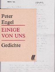ENGEL, Peter:  Einige von uns. (Mit Widmung und einem Brief des Autors.) 