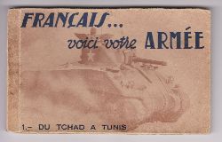 Direction de Presse du Ministre de la Guerre (Editor):  Francais ... voici votre Arme. Du Tchad a Tunis. (19 postcards with photographs). 