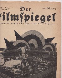 Filmspiegel, Der. -  Der Filmspiegel Nr. 6 vom 8. November 1925. Vivian Gibson in "Gräfin Mariza". (Foto auf Deckel). 