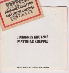 GRTZKE, Johannes / Matthias KOEPPEL:  Johannes Grtzke / Matthias Koeppel. Kassel. Werner-Hilpertstr. 22. 26.6 - 6.10.1968. (Katalog zur Ausstellung). Mit Original-Flyer! 