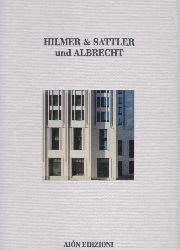 Hilmer & Sattler und Albrecht (Editors):  Hilmer & Sattler und Albrecht 1968-2012. Eleganz in diesem ihrem Widerstreit. 