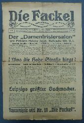 BERNER, Paul (Herausgeber):  Die Fackel. Nr. 10. Unparteiische Wochenschrift fr Recht und Freiheit. 