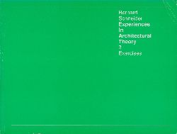 SCHNEIDER, Bernard (Bernhard):  Experiences in Architectural Theory. 3. Exercices. 