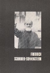 SCHRDER-SONNENSTERN, Friedrich:  Friedrich Schrder-Sonnenstern. Original-Buntstiftbilder, Zeichnungen, Lithographien. 