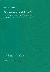 PELTZ, Christian:  Der Koran des Abu l-Ala. Teil 1: Materialien und berlegungen. Teil 2: Glossar. (2 Bnde). 