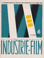   Industrie-Film-Magazin Nr. 6: 2. Internationales Festival des Industriefilms Turin 1961. Film und Fernsehen im Dienste der Industrie und der Wirtschaft. 