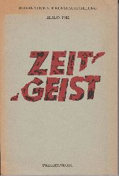   Zeitgeist: Internationale Kunstausstellung Berlin 1982. Pressespiegel. 
