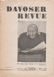   Davoser Revue. XIII. Jahrgang, Nummer 10, Juli 1938. Zeitschrift fr Literatur, Wissenschaft, Kunst und Sport. 