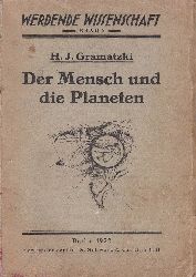 GRAMATZKI, H.J.:  Der Mensch und die Planeten. 