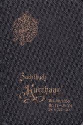 FACHGRUPPE DEUTSCH-KURZHAAR, BERLIN-BRANDENBURG e.V. (Herausgeber):  Zuchtbuch "Kurzhaar" (Z.K.) Z.K. Nr. 1l -2550l. Zuchtbuch "Preuisch Kurzhaar" (Pr.K.) Pr.K. Nr. 255-261. 40. Jahrgang 1936. Abstammungsnachweis fr kurzhaarige deutsche Vorstehhunde. 