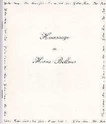 BELLMER, Hans:  Hommage  Hans Bellmer. 
