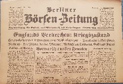 JGLER, Richard (Schriftleitung):  Berliner Brsen-Zeitung. Montag, 4. September 1939. Morgenausgabe Nr. 413a. Original-Zeitung. (Erste Werktagsausgabe nach Beginn des Zweiten Weltkriegs!). 