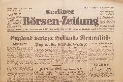 JGLER, Richard (Schriftleitung):  Berliner Brsen-Zeitung. Montag, 4. September 1939. Abendausgabe Nr. 414. Original-Zeitung. (Erste Werktagsausgabe nach Beginn des Zweiten Weltkriegs!). 