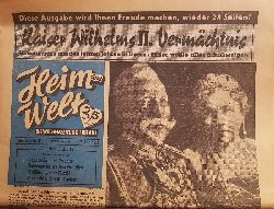 Heim und Welt (Redaktion):  Heim und Welt. Die Wochenzeitung fr alle. 23. April 1954. Nr. 17, 7. Jahrgang. Original-Zeitung. 