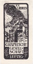 HONEGGER, Max:  5 Exlibris fr die Typographische Gesellschaft Leipzig. 1 Muster-Druck-Entwurf (farbig) / 4 Drucke. 