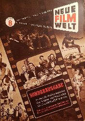 BRILLKE, Erwin (Herausgeber):  Neue Filmwelt. Heft 8, 1951. Sonderausgabe zu den III. Weltfestspielen der Jugend und Studenten fr den Frieden in Berlin. 