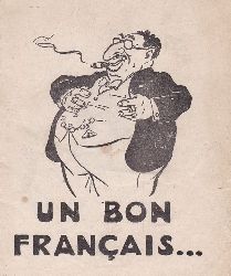 G. Mazeyrie, Paris (Herausgeber/Verlag):  Un Bon Francais ... Antisemitische Karikaturen mit Beitexten. 