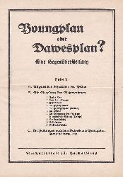 Reichszentrale fr Heimatdienst (Herausgeber):  Youngplan oder Dawesplan? Eine Gegenberstellung. 