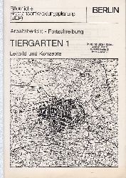 Gruppe Planwerk, Berlin (Stadtplanung):  Rumliche Bereichsentwicklungsplanung (BEP). Arbeitsbericht - Fortschreibung. Tiergarten 1. Leitbild und Konzepte. 