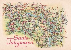 VEB Bild und Heimat, Reichenbach i. V. (Herausgeber):  Saale-Talsperren. (Original-Postkarte mit Illustration). 
